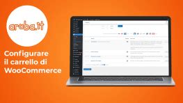 aruba woocommerce|Crea il tuo negozio online con WooCommerce .